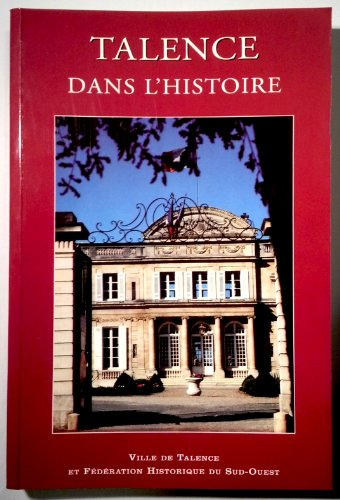 TALENCE DANSL'HISTOIRE