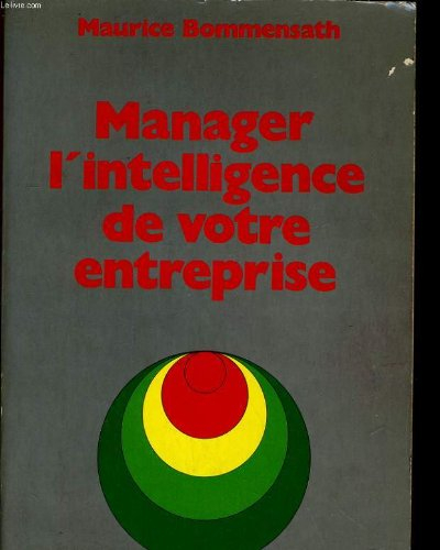 Manager l'intelligence de votre entreprise
