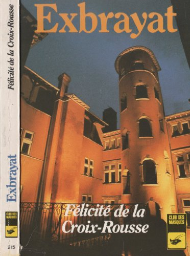 Félicité de la Croix-Rousse