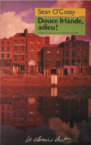 Autobiographies. Vol. 3. Douce Irlande, adieu !