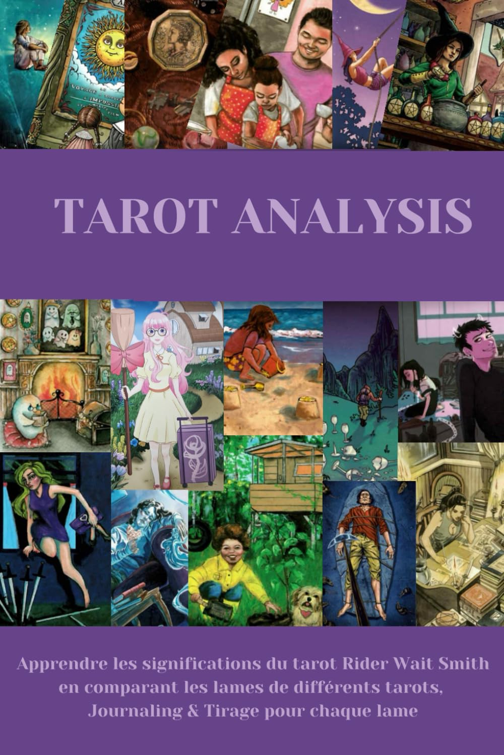 TAROT ANALYSIS: Apprendre les significations en comparant les symboles des lames de différents tarot