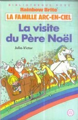 la visite du père noël (la famille arc-en-ciel)