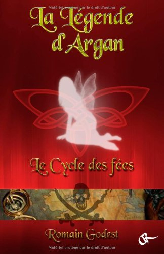 la legende d'argan - le cycle de la fee verte