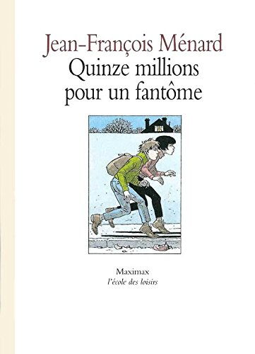 quinze millions pour un fantôme