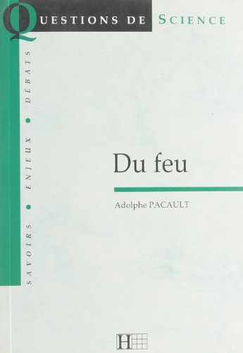 Le feu et les formes