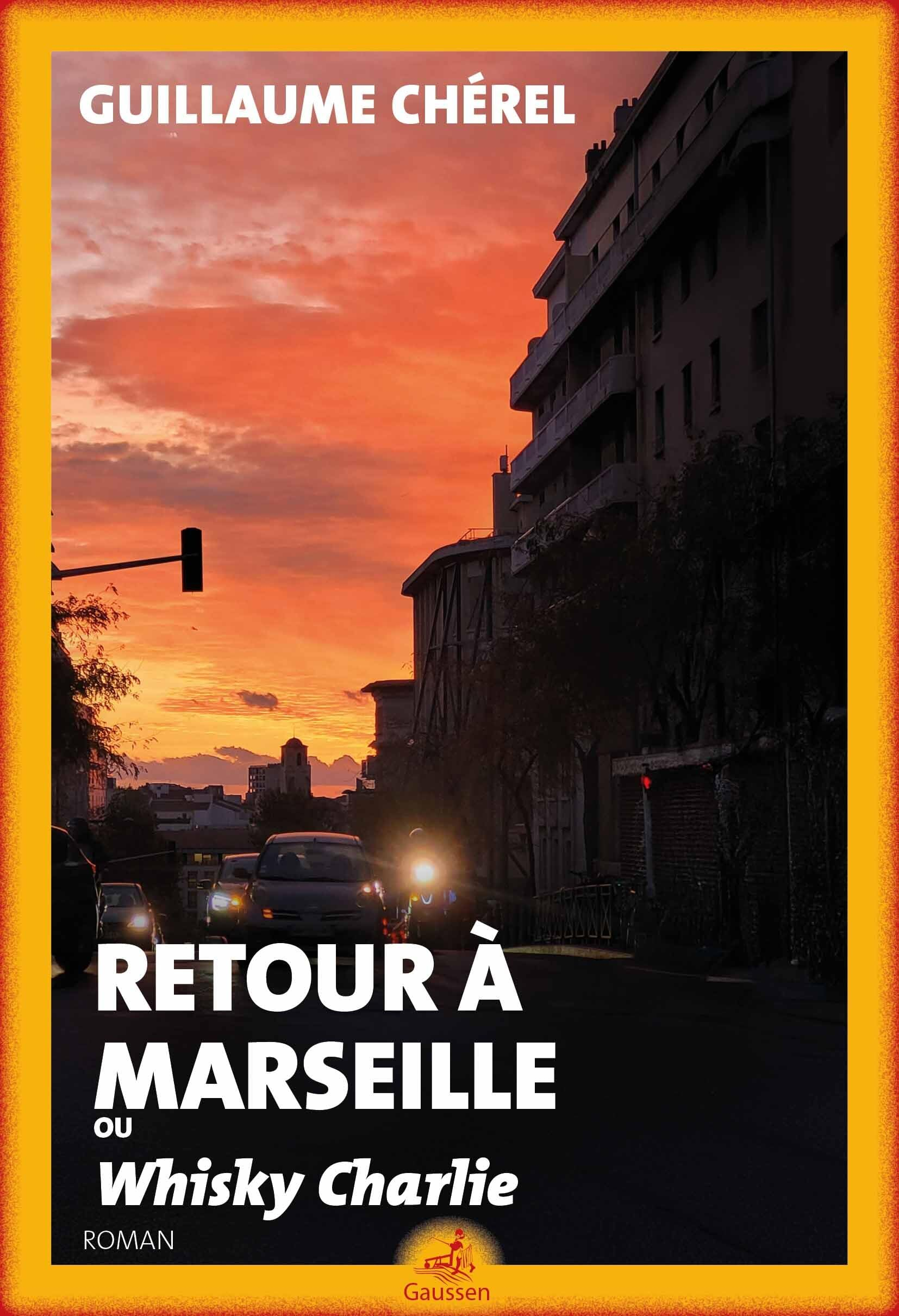 Retour à Marseille ou Whisky Charlie