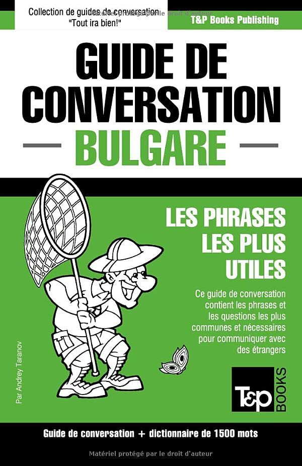 Guide de conversation Français-Bulgare et dictionnaire concis de 1500 mots