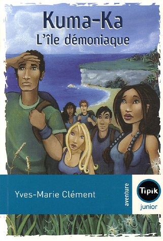 Kuma-Ka, l'île démoniaque