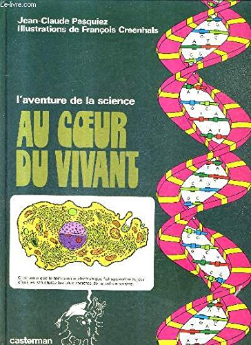 au coeur du vivant