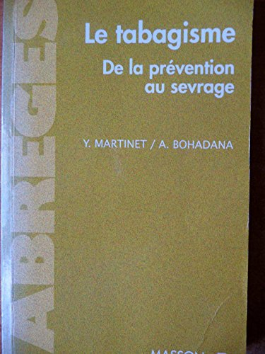 LE TABAGISME. De la prévention au sevrage