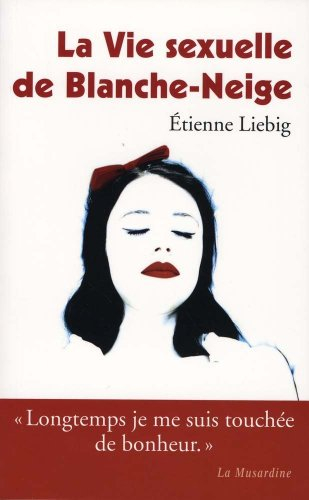 La vie sexuelle de Blanche-Neige