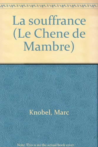 La souffrance