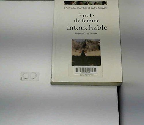 Parole de femme intouchable. Vol. 1