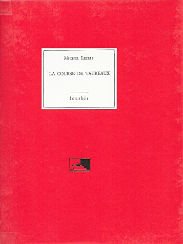 La Course de taureaux. Calendrier taurin. Souvenirs taurins