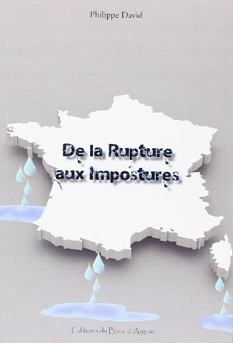 De la rupture aux impostures