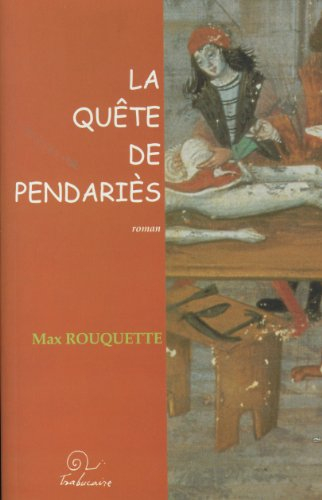La quête de Pendariès