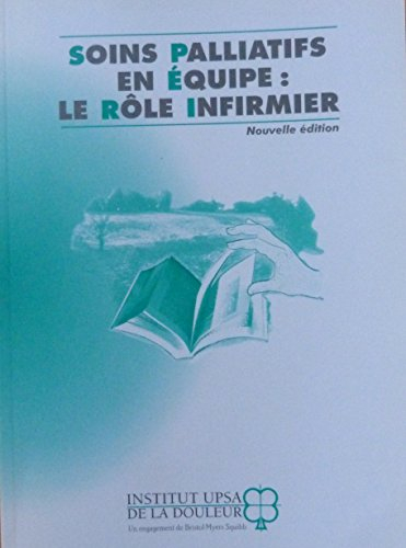 soins palliatifs en équipe : le rôle infirmier