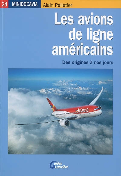 Les avions de ligne américains : des origines à nos jours