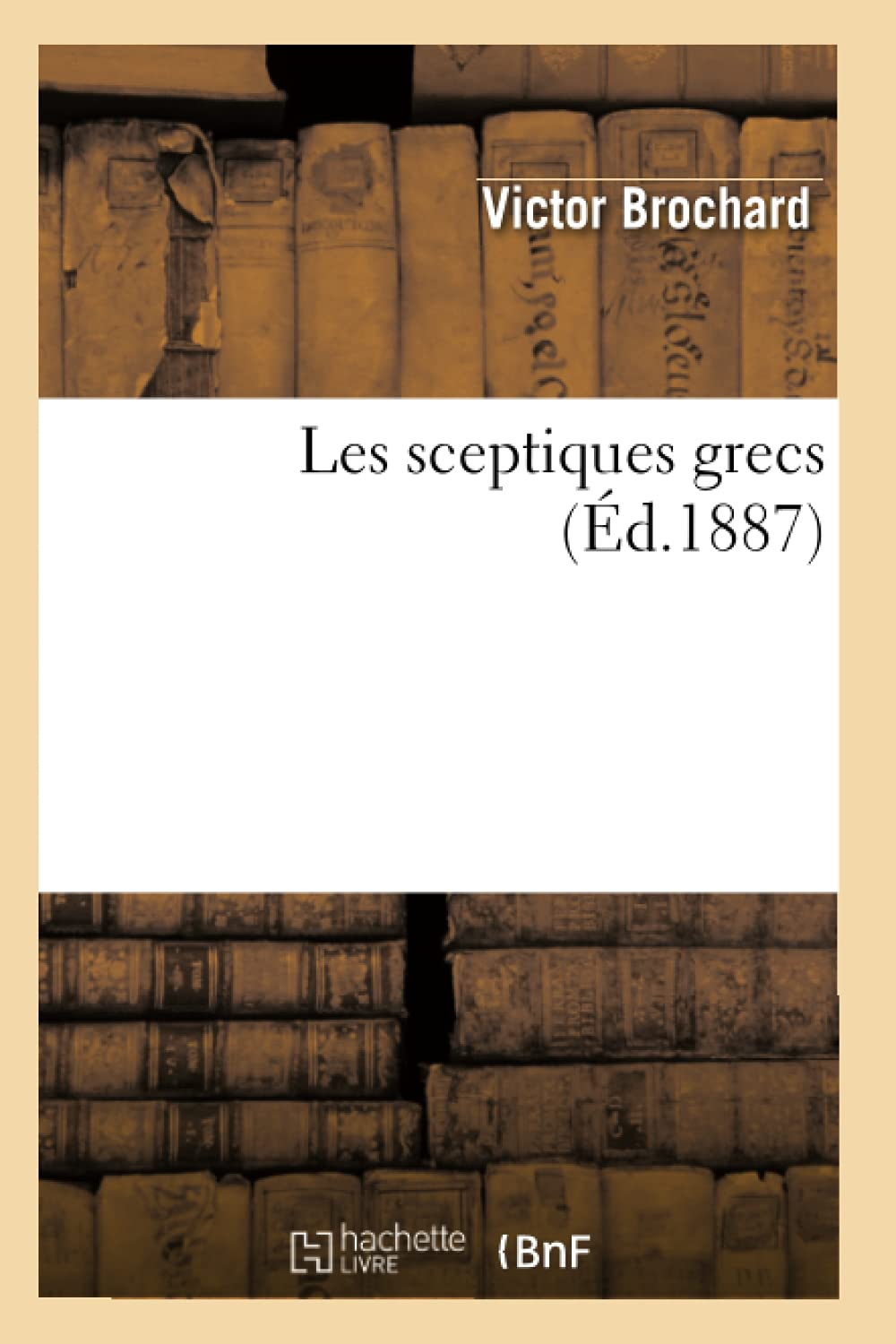 Les sceptiques grecs (Ed.1887)