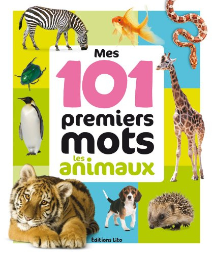 Mes 101 premiers mots : les animaux
