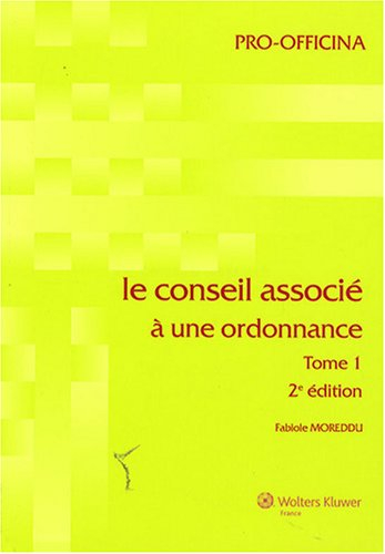 Le conseil associé. Vol. 1. Le conseil associé à une ordonnance