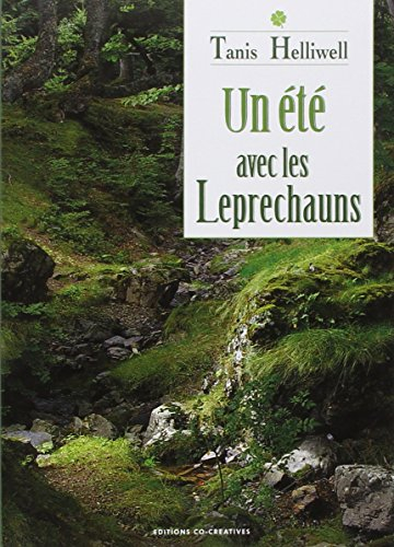 Un été avec les Leprechauns : une histoire vraie