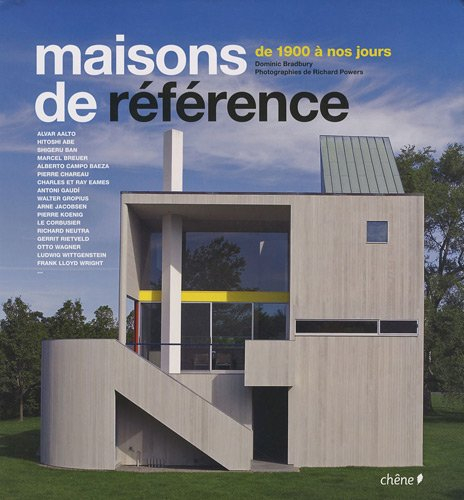 Maisons de référence, de 1900 à nos jours