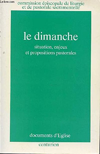Eglise, communion missionnaire : le dimanche, la paroisse
