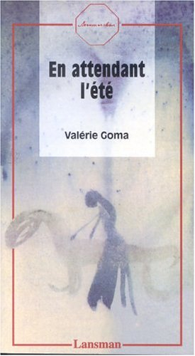 En attendant l'été
