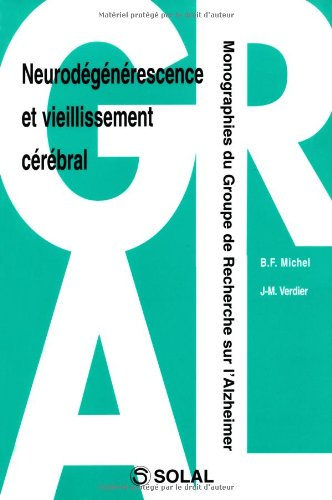 Neurodégénérescence et vieillissement cérébral