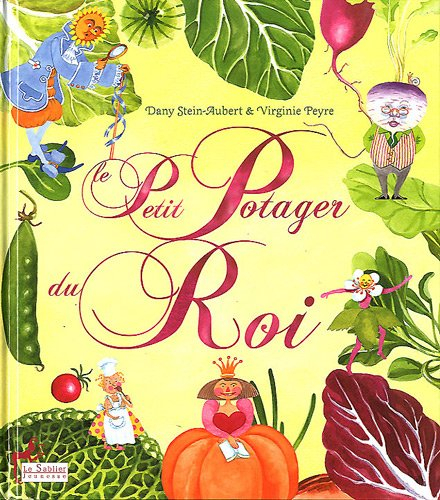 Le petit potager du roi