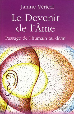 Le devenir de l'âme : passage de l'humain au divin