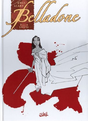 Belladone. Vol. 3. Louis