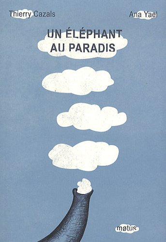 Un éléphant au paradis