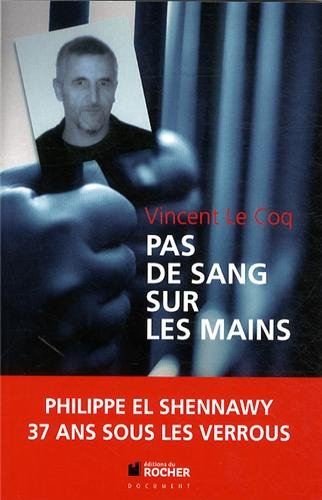 Pas de sang sur les mains : incarcéré le 14 septembre 1975, libérable le 14 août 2032