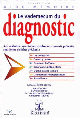 Le vademecum du diagnostic