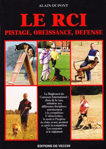 le rci. pistage, obéissance, défense
