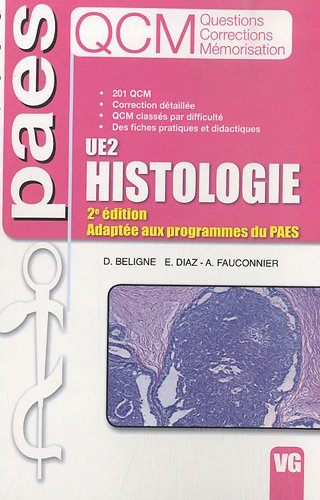 Histologie UE2 : 201 QCM, correction détaillée, QCM classés par difficulté, des fiches pratiques et 