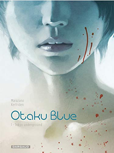 Otaku blue. Vol. 1. Tokyo underground