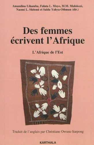 Des femmes écrivent l'Afrique. Vol. 3. L'Afrique de l'Est