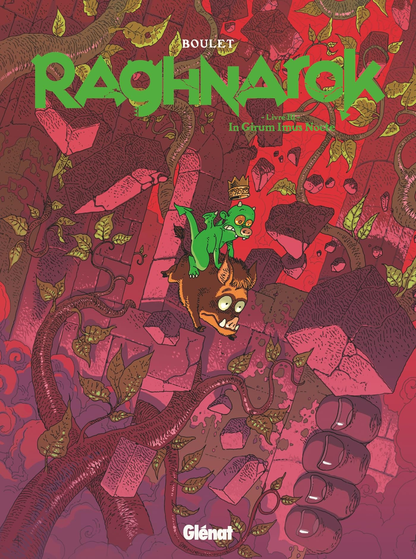 Raghnarok. Vol. 3. In girum imus nocte