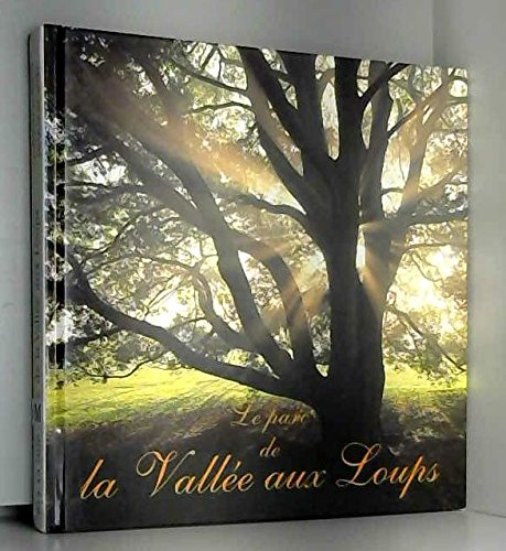 La parc de la vallée aux loups