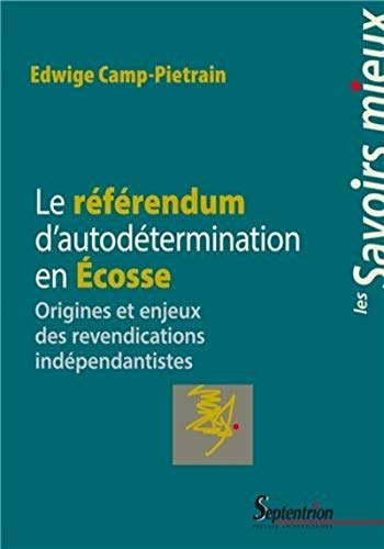 L'Ecosse et la tentation de l'indépendance : le référendum d'autodétermination de 2014