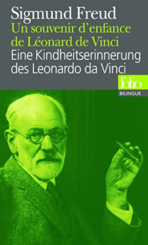 Un souvenir d'enfance de Léonard de Vinci. Eine Kindheitserinnerung des Leonardo da Vinci