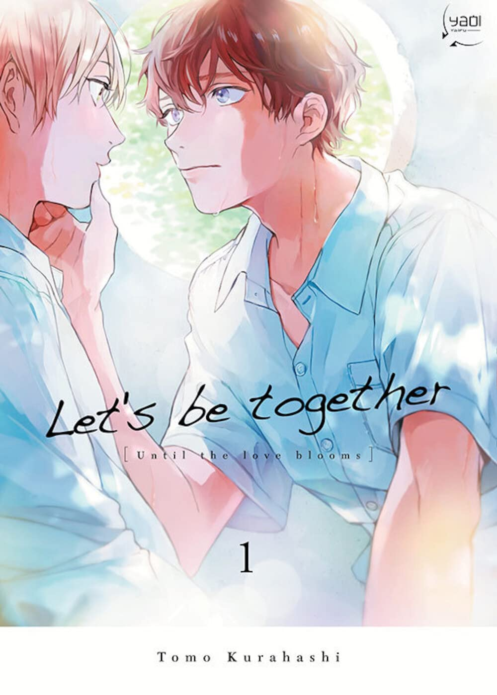 Let's be together : until the love blooms. Vol. 1