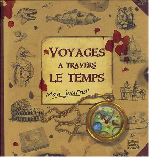 Voyages à travers le temps : le journal de Robinson Hermes