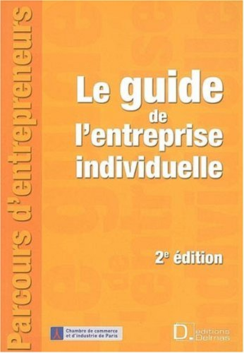 Le guide de l'entreprise individuelle