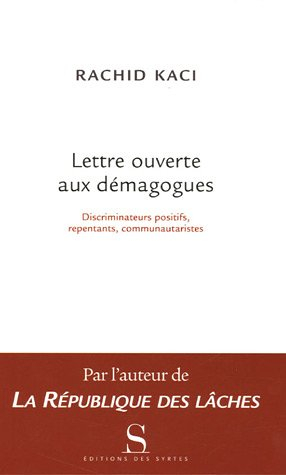 Lettre ouverte aux démagogues : discriminateurs positifs, repentants, communautaristes...