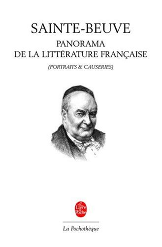 Panorama de la littérature française de Marguerite de Navarre aux frères Goncourt : portraits et cau