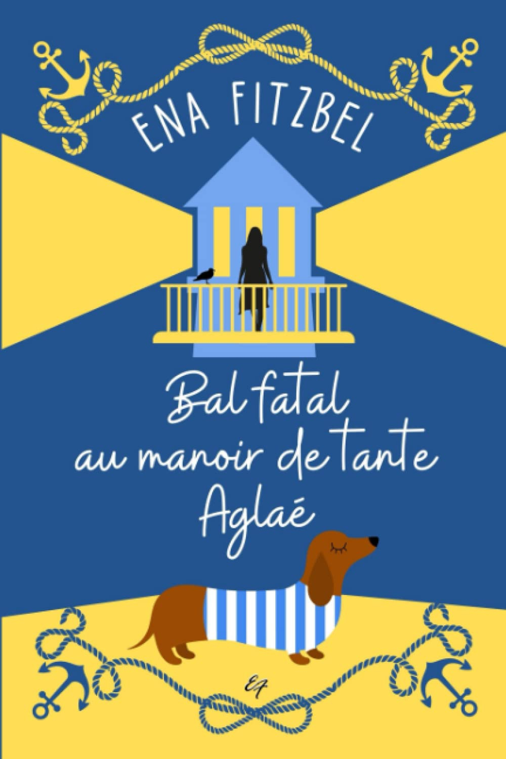 Bal fatal au manoir de tante Aglaé: Un cosy mystery en Bretagne